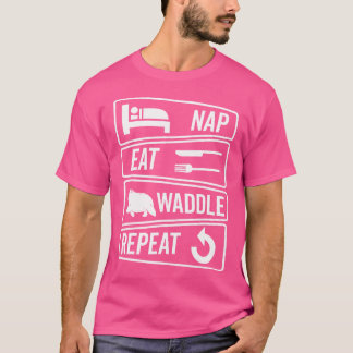 Nap Eat Waddle Wombat Owner Australian Animals Vom T-Shirt
