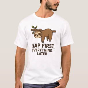Nap First T-Shirt – Funny Lazy Sloth Graphic Tee