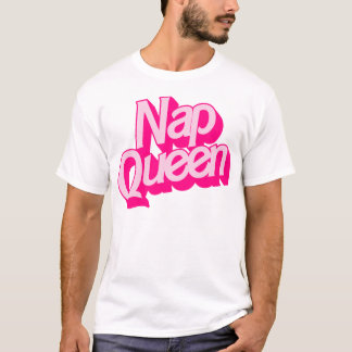 Nap Queen - Funny Lazy Sleep Lover T-Shirt