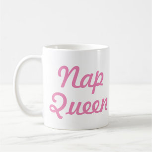 Nap Queen Mug   Funny & Humour Quote Slogan Mug
