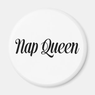 Nap Queen Typography Magnet