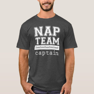 Nap Team Captain T-Shirt or Sweatshirt