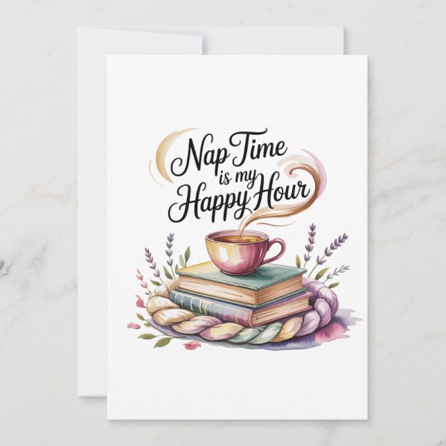 Nap Time Is My Happy Hour Card (Front)