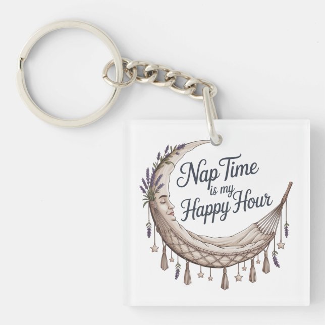 Nap Time Is My Happy Hour Key Ring (Front)