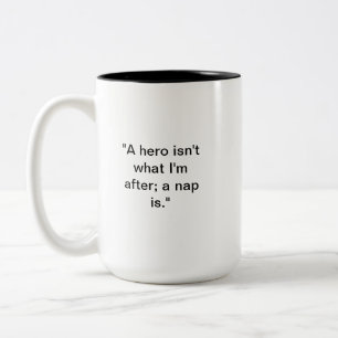 Nap Time Mug   Funny Sleep Quote