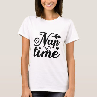 Nap Time T-Shirt