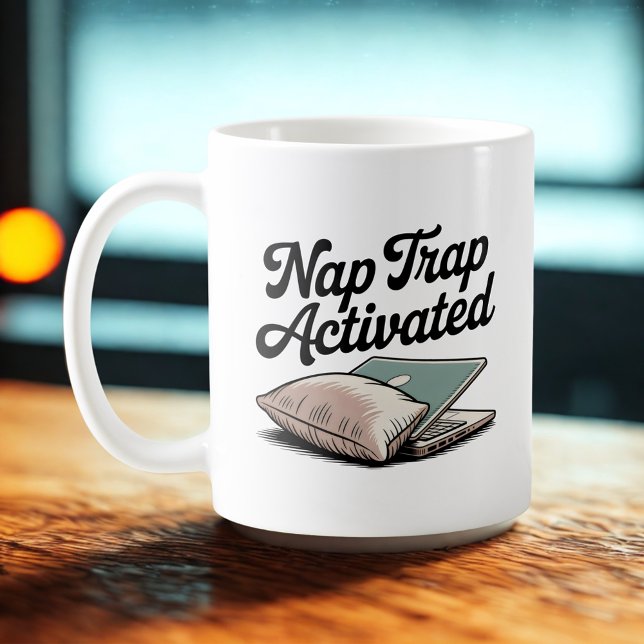 Nap Trap Activated | Emotional Mood with a Pillow  Coffee Mug (Creator Uploaded)