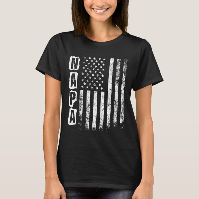 Napa Father's Day American Flag 4th Of July  T-Shirt (Front)