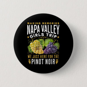 Napa Valley Girls Trip Wine Country Winery Tour  6 Cm Round Badge