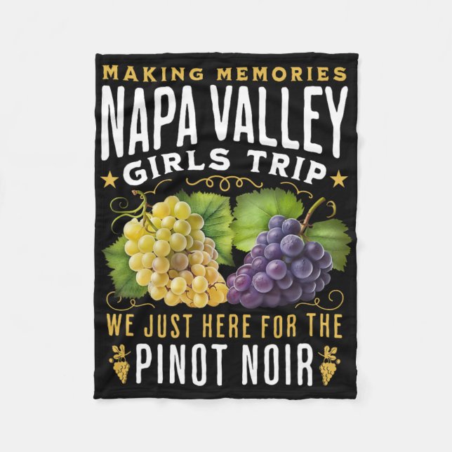 Napa Valley Girls Trip Wine Country Winery Tour  Fleece Blanket (Front)