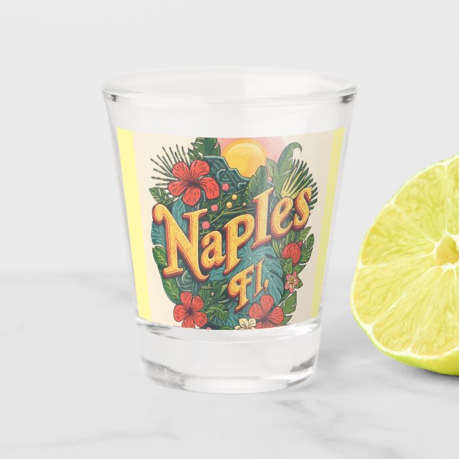Naples florida dreaming  shot glass (Front)