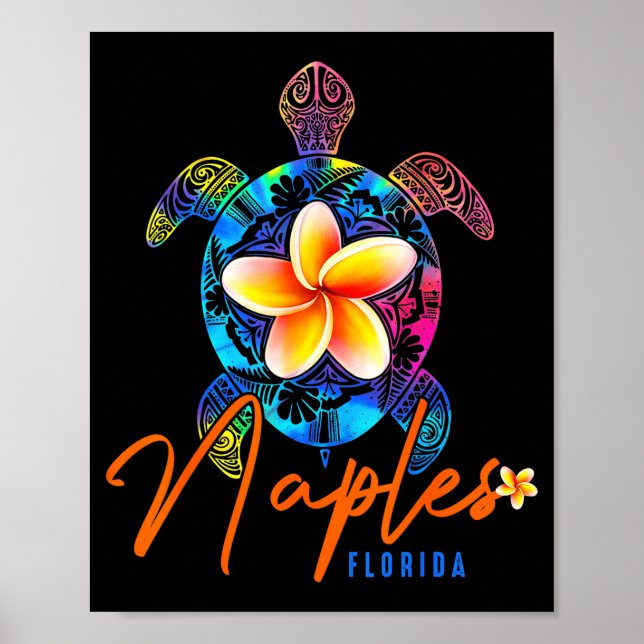 Naples Florida Sea Turtle Tie Dye Trocal Vacation  Poster (Front)