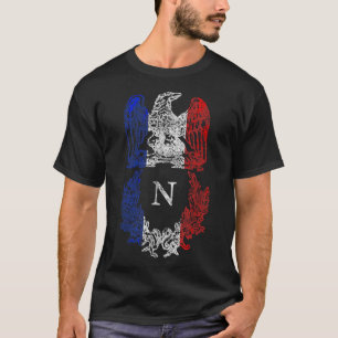 Napoleon Bonaparte Eagle French Flag Napoleonic Wa T-Shirt