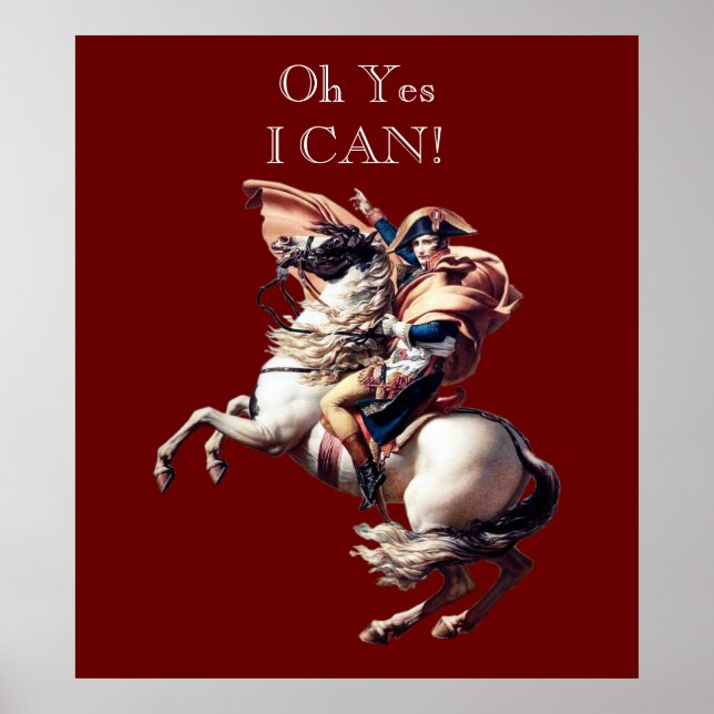 Napoleon Bonaparte ~ Oh Yes I Can! Poster (Front)