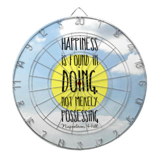 Napoleon Hill quote, "Happiness is found in doing" Dartboard