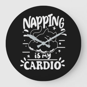 Napping Is My Cardio Simple Funny Cat Design Large Clock
