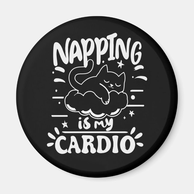 Napping Is My Cardio Simple Funny Cat Design Magnet (Front)