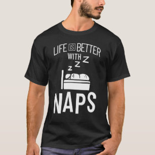 Napping Sleep Dream Sleeping Naps Bed Couch 4 T-Shirt