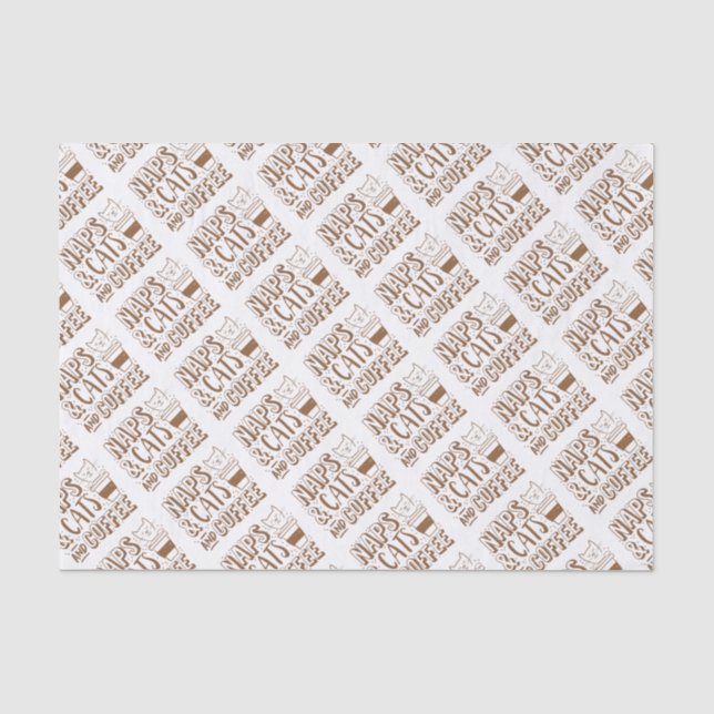 naps and cats and coffee tissue paper (Front)