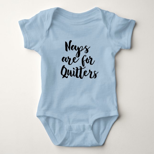 naps are for quitters funny toddler's baby bodysuit (Front)