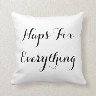 Naps Fix Everything Overstuffed Throw Pillow