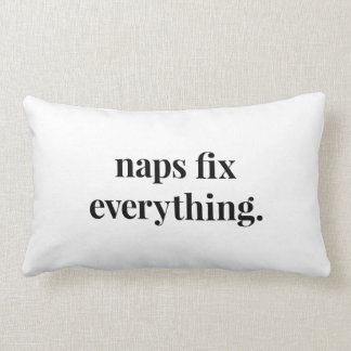 Naps Fix Everything Pillow