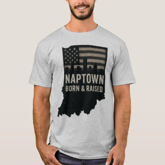Naptown Indiana Born and Raised Tee