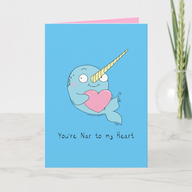Nar to My Heart Narwhal Love Greeting Card (Front)