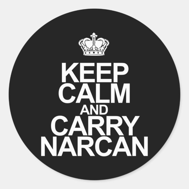 Narcan Keep Calm And Carry Narcan Classic Round Sticker (Front)