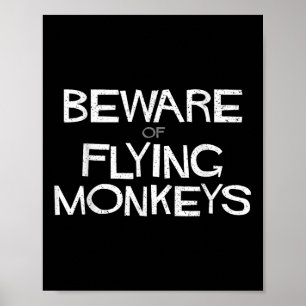 Narcissist Survivor Awareness Beware Of Flying Poster