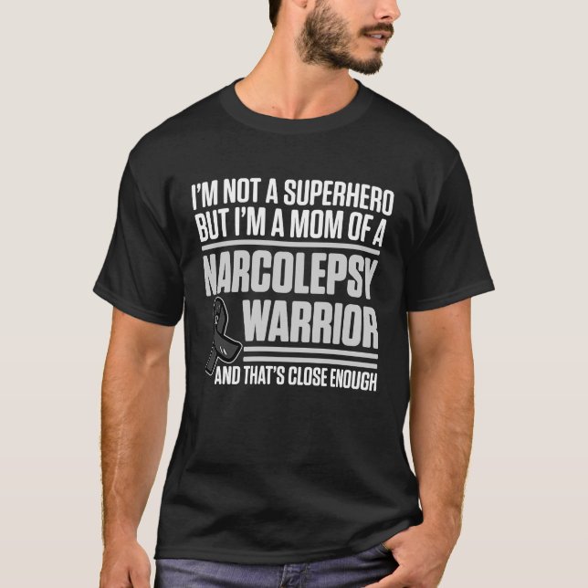 Narcolepsy Awareness Hero Narcoleptic Warrior Surv T-Shirt (Front)