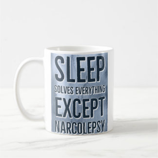 Narcolepsy Coffee Mug