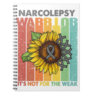 Narcolepsy Warrior It's Not For The Weak Notebook