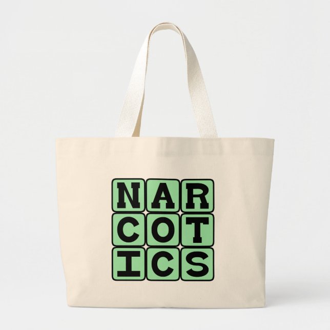 Narcotics, Drugs Large Tote Bag (Front)