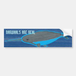 Narhwhals are Real Bumper Sticker