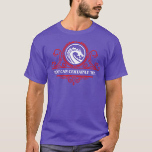 Narrator Quotes You Can Certainly Try Gaming T-Shirt