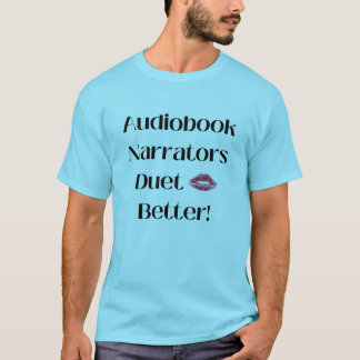 Narrators Duet T-Shirt