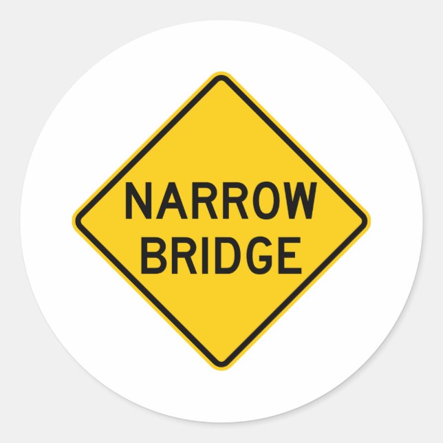 Narrow Bridge Highway Sign Classic Round Sticker (Front)