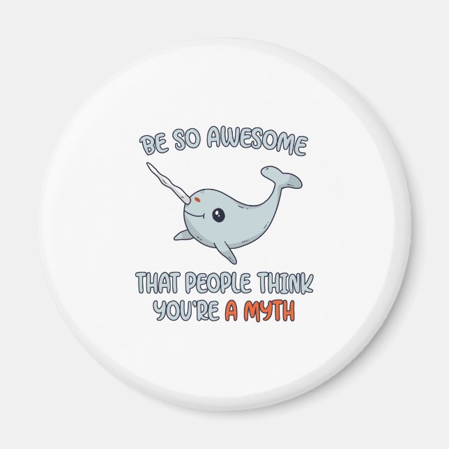 Narwhal Awesome Myth Magnet (Front)