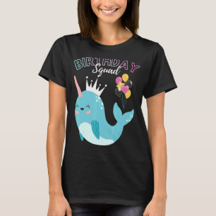 Narwhal Birthday Squad BDay Party Team Boys Girls T-Shirt