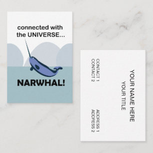 Narwhal Connected With The Universe Funny Business Card