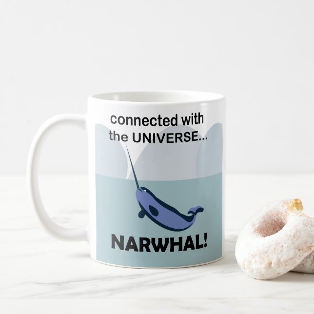 Narwhal Connected With The Universe Narwhal Coffee Mug (With Donut)