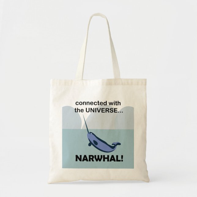 Narwhal Connected With The Universe Narwhal Tote Bag (Front)