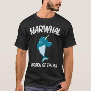 Narwhal For Men Women Narwhale Sea Unicorn Fish T-Shirt