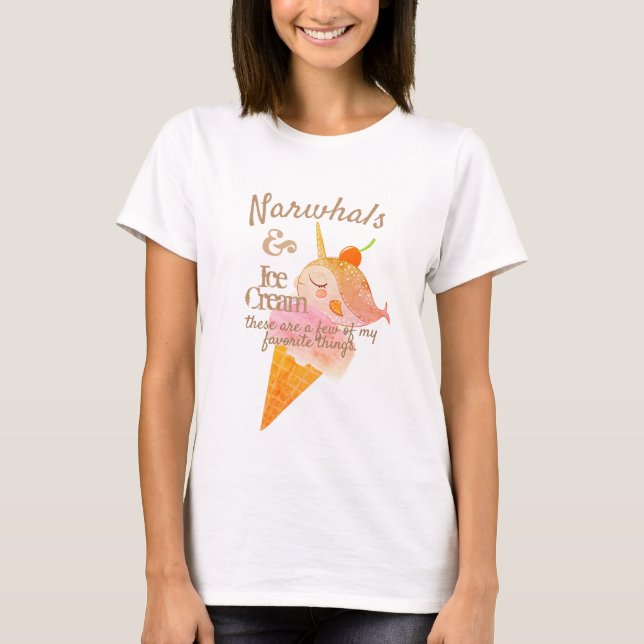 Narwhal Icecream cone favourite things T-Shirt (Front)