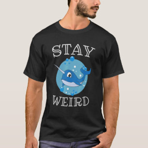 Narwhal Unicorn Stay Weird Kids Boy Girl Whale Fis T-Shirt