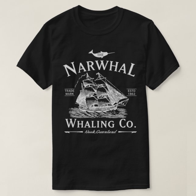 Narwhal Whaling Co  T-Shirt (Design Front)