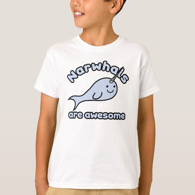 Narwhals Are Awesome T-Shirt (Front)