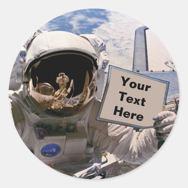 NASA Astronaut Holding Sign - Add Custom Text Classic Round Sticker (Front)