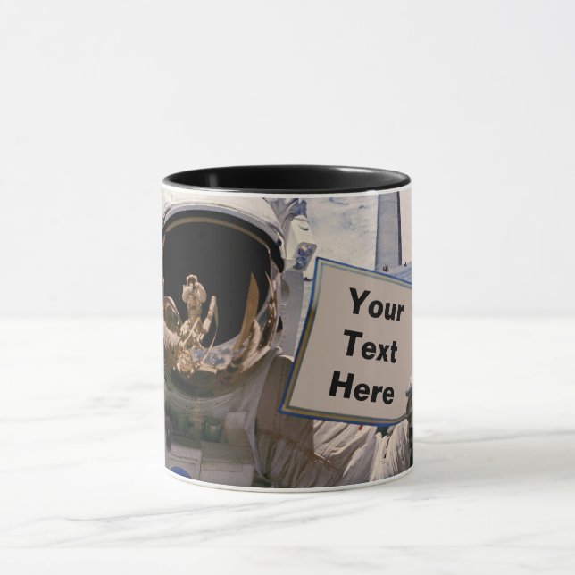 NASA Astronaut Holding Sign - Add Custom Text Mug (Center)
